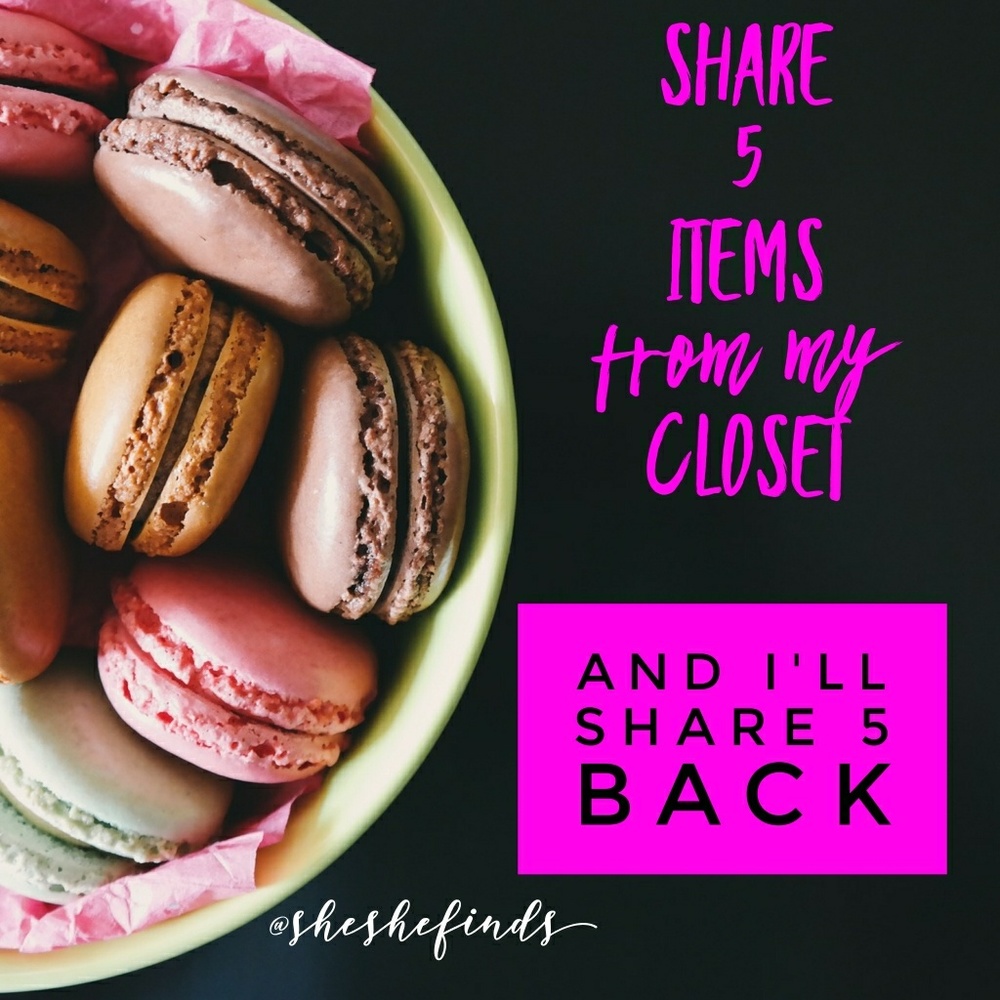 SHARE 5 ITEMS FOR 5 SHARES!
